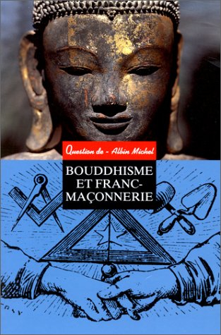 Question de, n° 101. Bouddhisme et franc-maçonnerie
