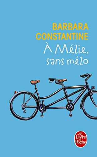 A Mélie, sans mélo