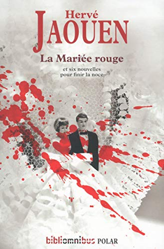 La mariée rouge : suivi de six nouvelles