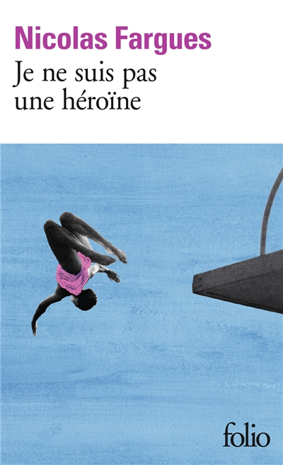 Je ne suis pas une héroïne
