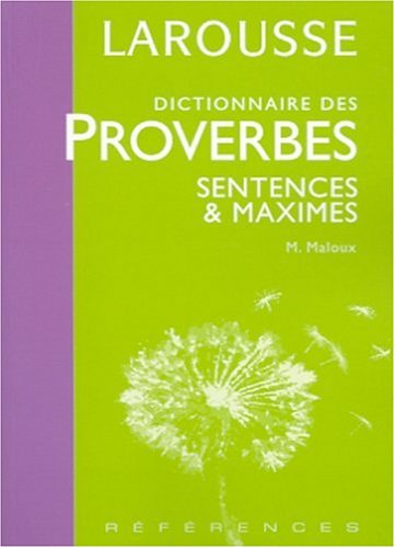 dictionnaire des proverbes, sentences et maximes