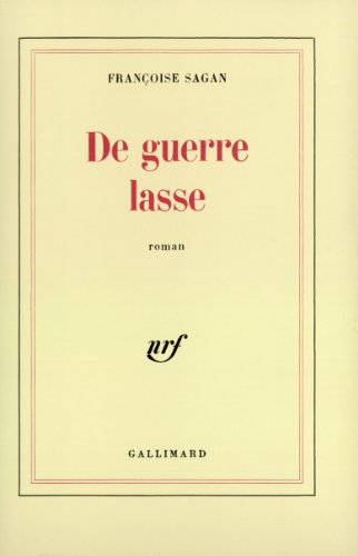 De guerre lasse