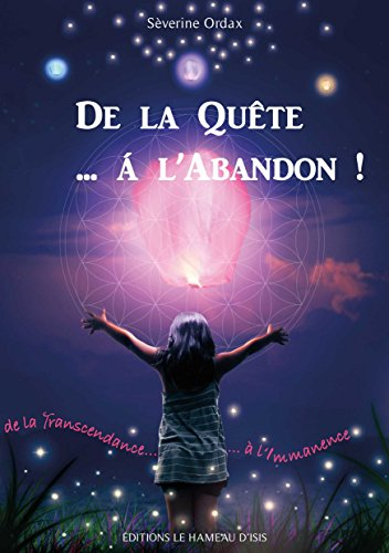 De la quête à l’abandon