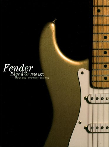 L'âge d'or de Fender : 1946-1970