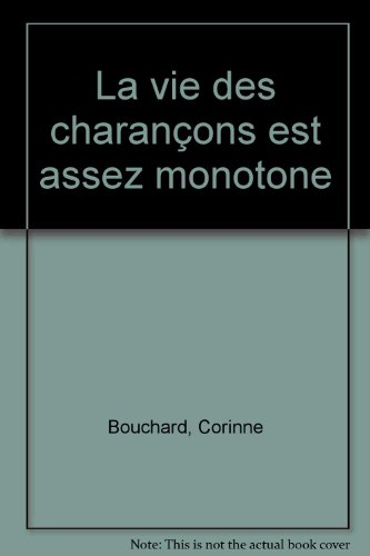 La Vie des charançons est assez monotone