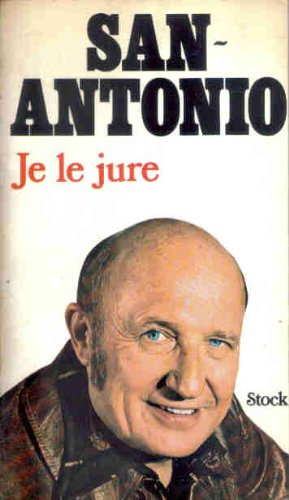 san antonio, je le jure