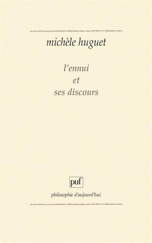 L'Ennui et ses discours