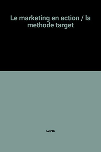 Le Marketing en action : la méthode Target