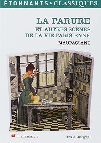 La parure : et autres scènes de la vie parisienne