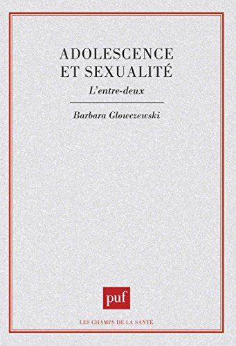 Adolescence et sexualité, l'entre-deux