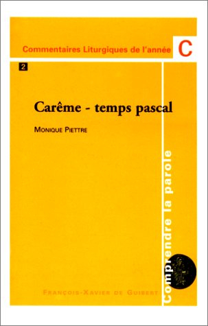 Comprendre la Parole. Le prophète, l'apôtre et le seigneur. Commentaires liturgiques de l'année C. C