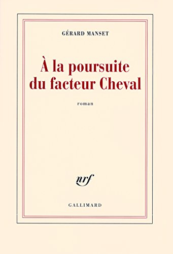 A la poursuite du facteur Cheval