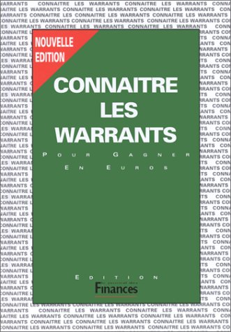 connaître les warrants