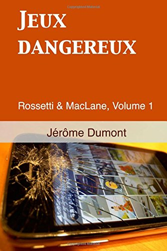 jeux dangereux: rossetti & maclane, 1