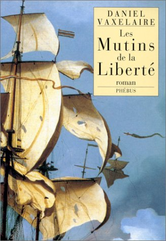 Les mutins de la liberté