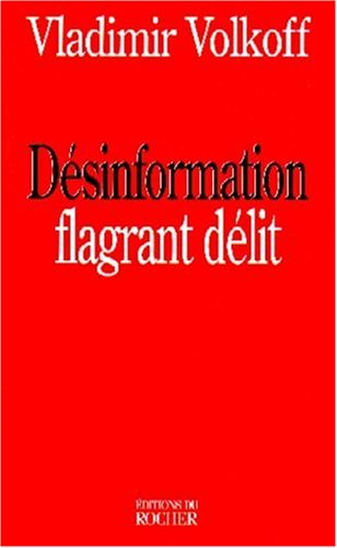 Désinformation : flagrant délit