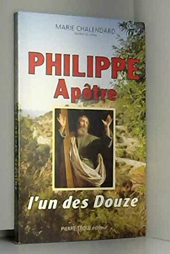Philippe, apôtre : l'un des Douze