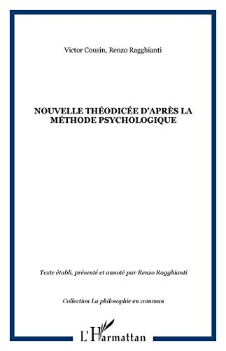Nouvelle théodicée d'après la méthode psychologique