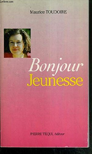 bonjour jeunesse