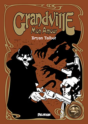 Grandville. Mon amour : une romance scientifique de l'inspecteur détective LeBrock de Scotland Yard