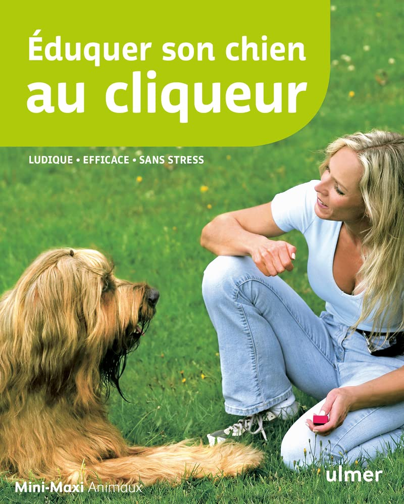 Eduquer son chien au cliqueur : ludique, efficace, sans stress