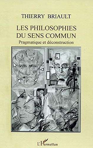 Les philosophies du sens commun : pragmatisme et déconstruction