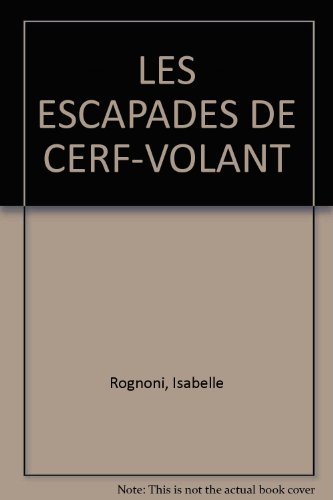 les escapades de cerf-volant
