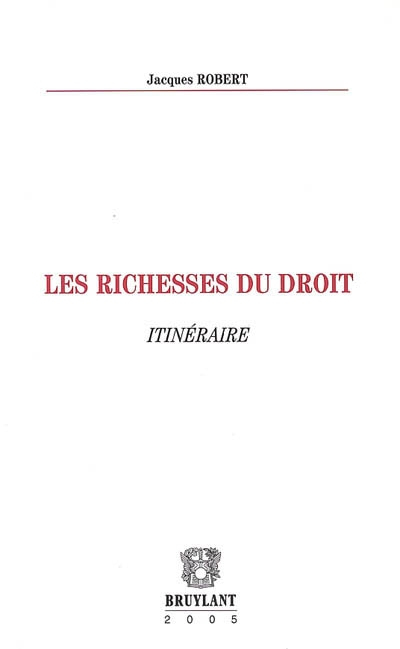 Les richesses du droit : itinéraire