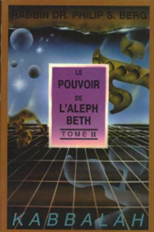pouvoir de l'aleph beth, tome 2