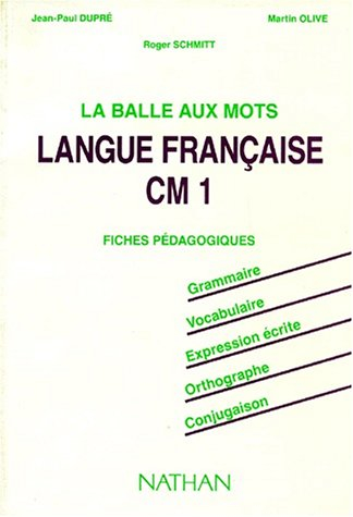 la balle aux mots, langue française, cm1. maître