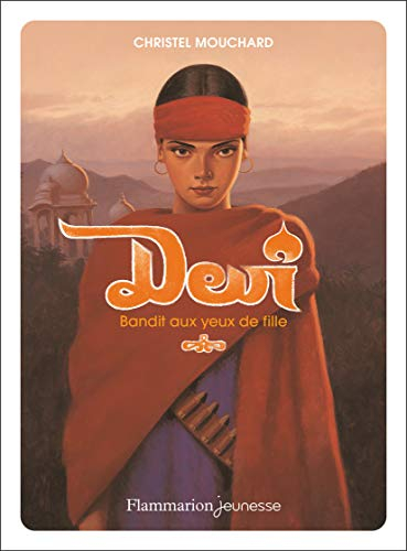 Devî : bandit aux yeux de fille