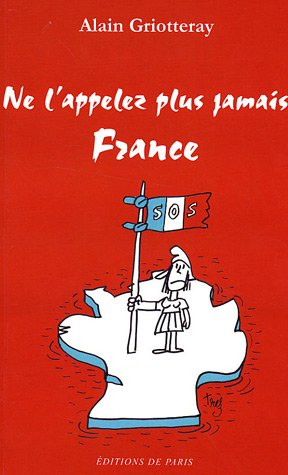 Ne l'appelez plus jamais France