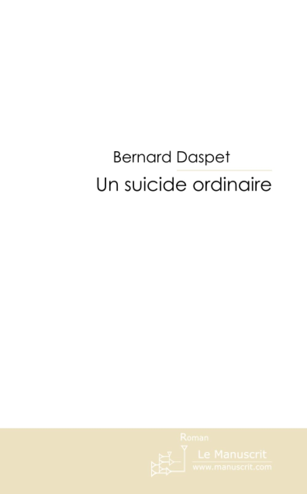 UN SUICIDE ORDINAIRE