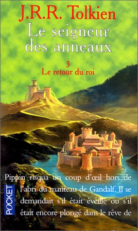 Le Seigneur des Anneaux, tome 3 : Le Retour du roi