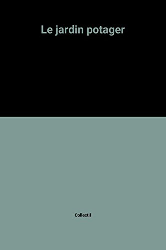 Le Jardin potager