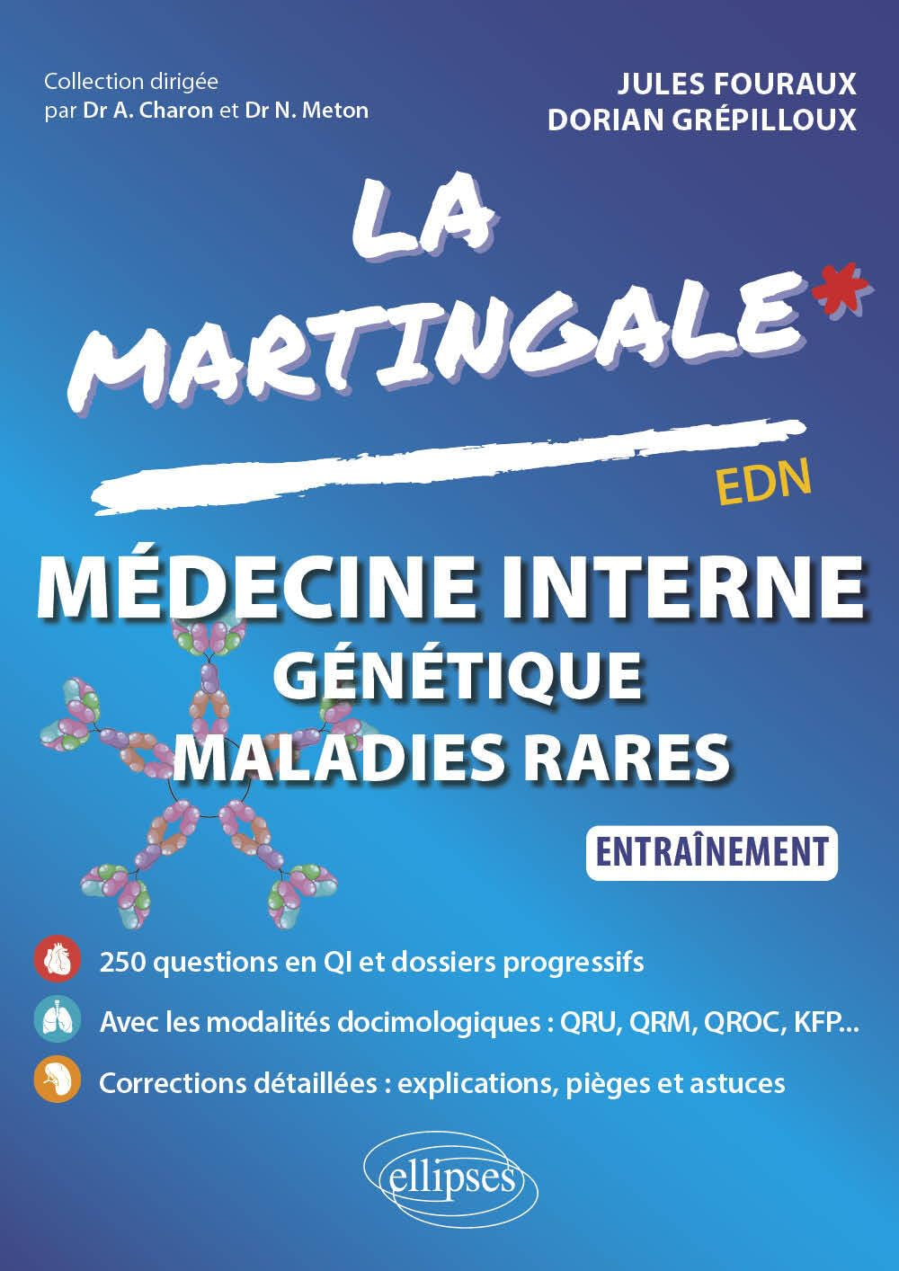 La martingale. Médecine interne, génétique, maladies rares : entraînement : EDN