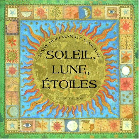 Soleil, Lune et étoiles
