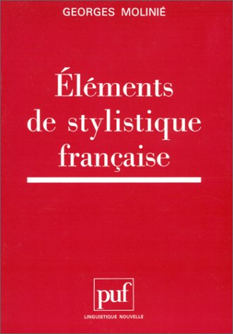 Eléments de stylistique française
