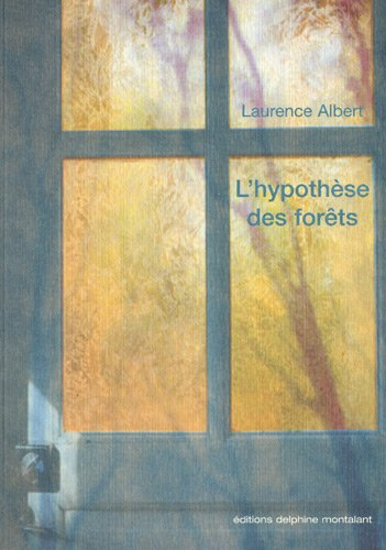 L'hypothèse des forêts