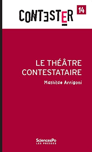 Le théâtre contestaire