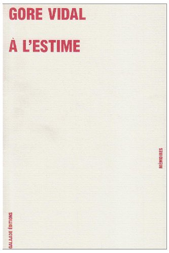 A l'estime : mémoires