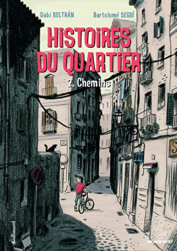 Histoires du quartier. Vol. 2. Chemins