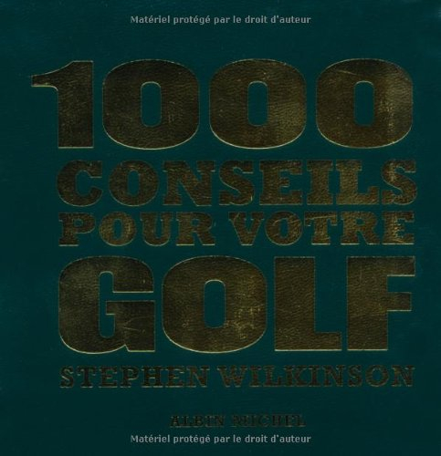 mille conseils pour votre golf