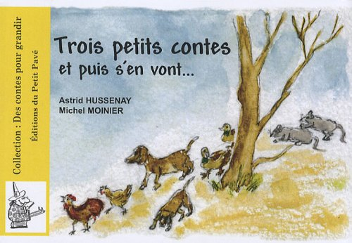 Trois petits contes et puis s'en vont