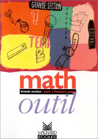 Math outil, GS : cycle 2, première année