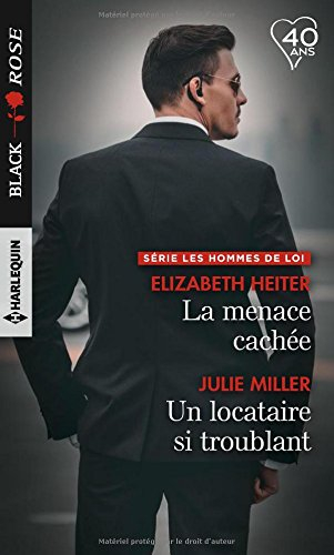 La menace cachée. Un locataire si troublant : les hommes de loi