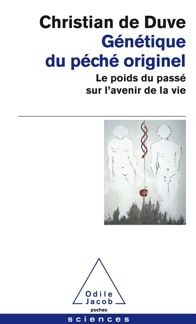 Génétique du péché originel : le poids du passé sur l'avenir de la vie