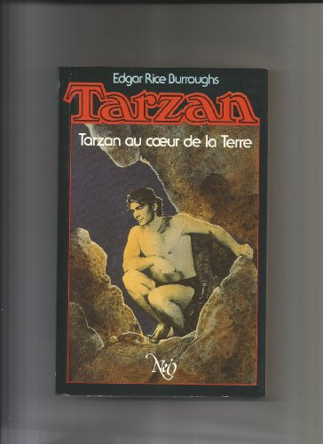 Tarzan : l'intégrale : les aventures de lord Greystoke. Vol. 13. Tarzan au coeur de la Terre