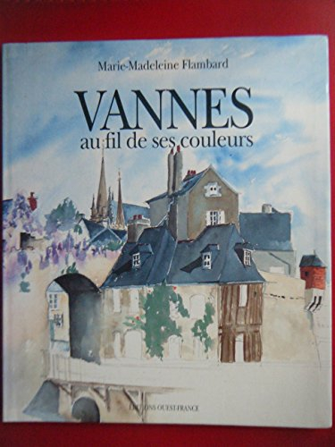 Vannes au fil de ses couleurs