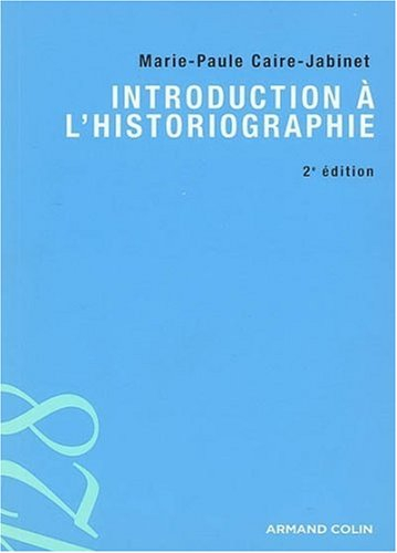 Introduction à l'historiographie